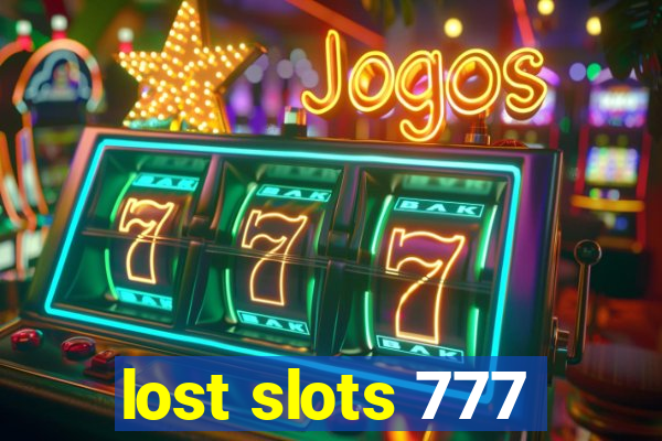 lost slots 777